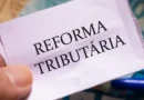 O que muda na reforma tributária e quais são as pendências para o futuro; veja ponto a ponto